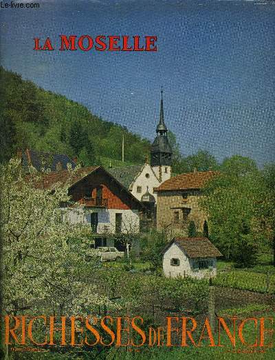 La moselle, collection richesses de France