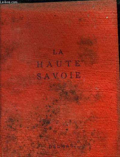 La Haute Savoie, collection richesses de France