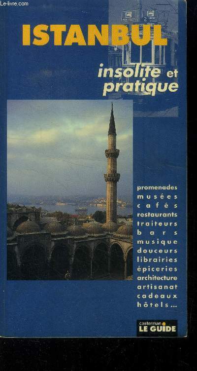 Istanbul Insolite et pratique