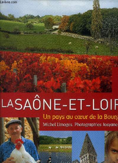 La Sane et Loire, un pays au coeur de la Bourgogne