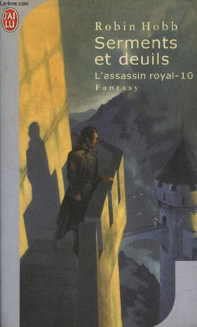 L'Assassin royal, tome 10 :Serments et deuils