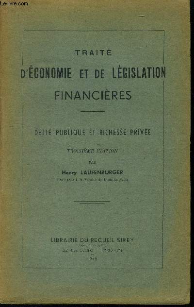 Trait d'conomie et de lgislation financires. Dette publique et richesse prive