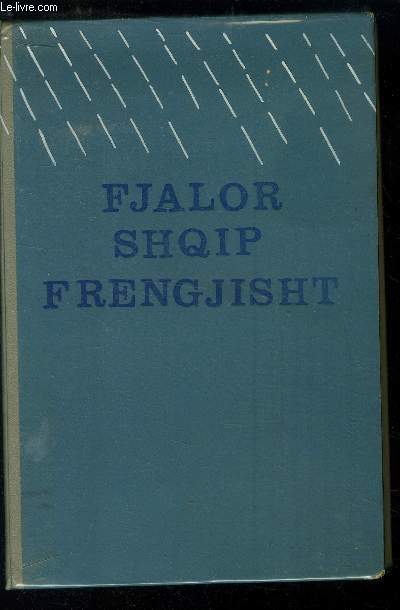 Dictionnaire albanais franais/ Shqip-Frengjisht Fjalor