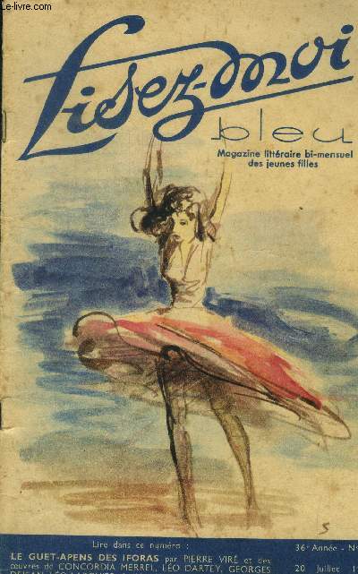 Lisez-moi bleu, magazine littraire bi mensuel des jeunes filles , 36e anne N39 , 20 juillet 1947