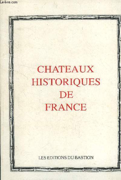 Chteaux historiques de France