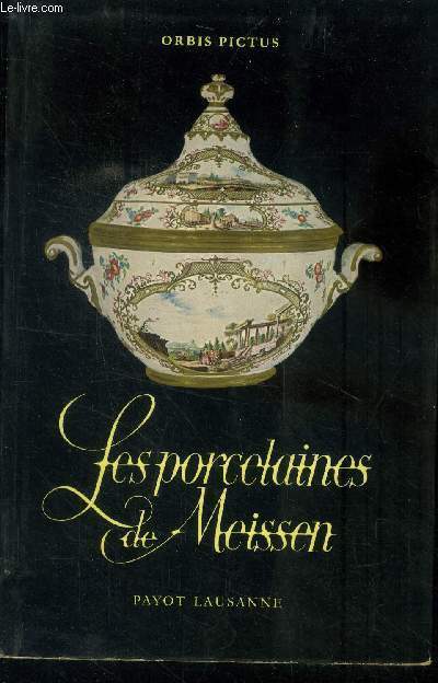 Les porcelaines de Meissen