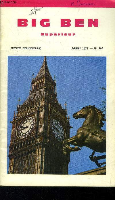 Big ben suprieur, revue mensuelle n 106, mars 1974. Escape from the tower- They made history, captain Scott- Horseshoe tax at Oakham...