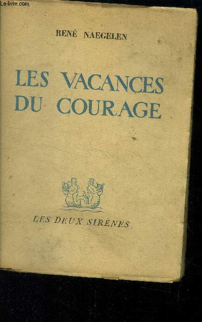 Les vacances du courage