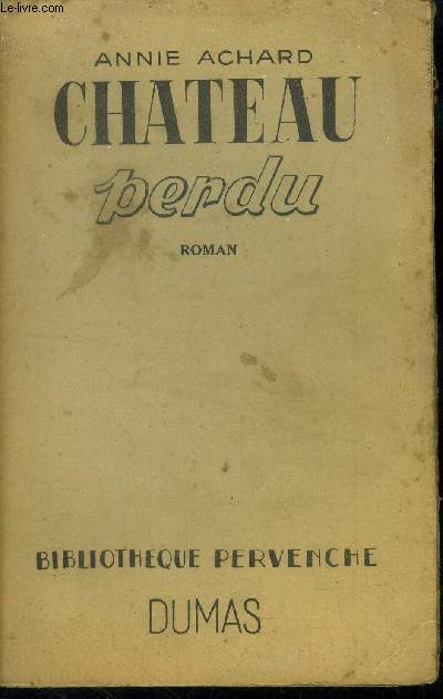 Chateau perdu, Collection 