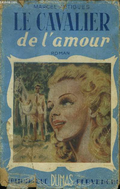 Le cavalier de l'amour, collection bibliothque pervenche