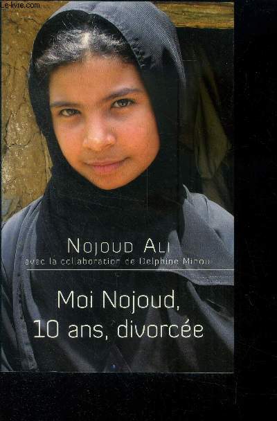 Moi Nojoud, 10 ans, divorce