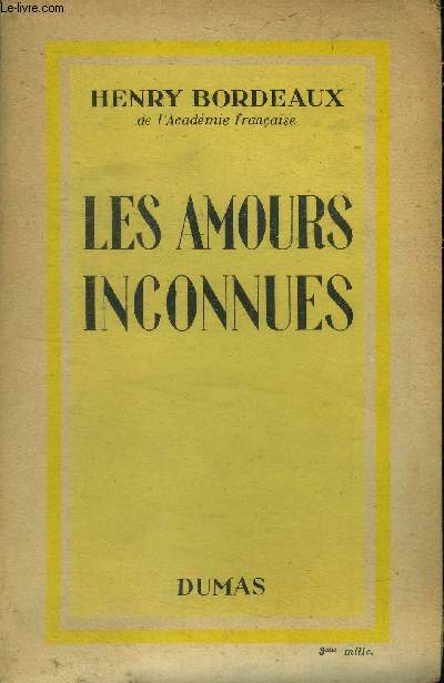 Les amours inconnus, Collection 