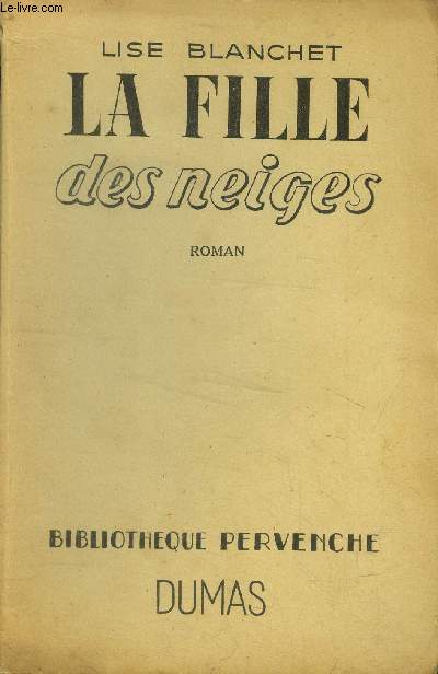 La fille des neiges, collection 