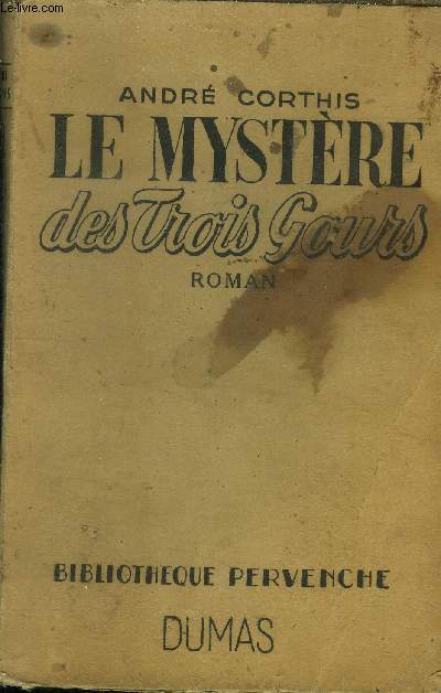 Le mystre des trois gours, Collection 