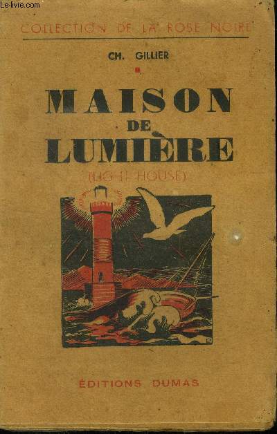 Maison de lumire (Light house), Collection 