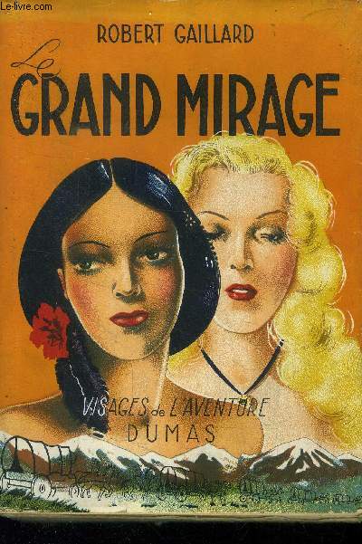 Le grand mirage