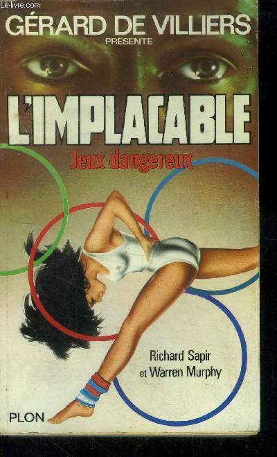 L'implacable. Jeux dangereux