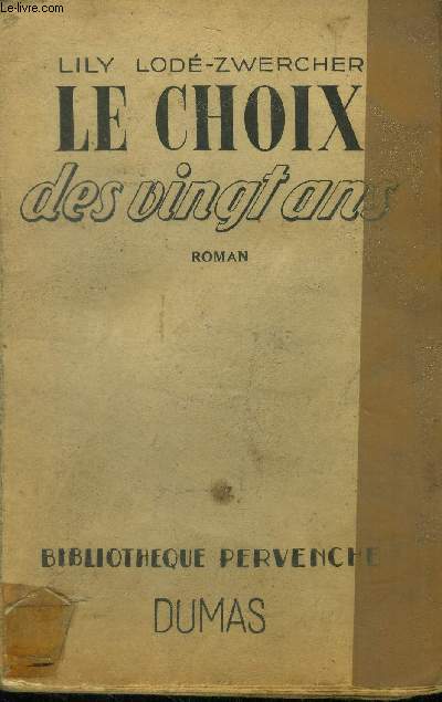 Le choix des vingt ans, collection bibliothque pervenche