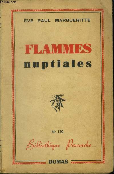 Flammes nuptiales, collection 