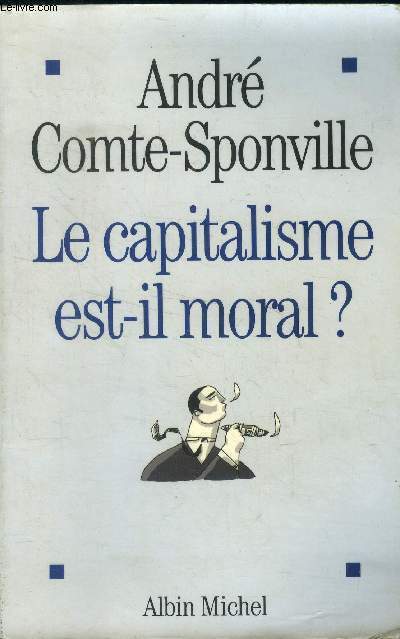 Le capitalisme est-il moral?