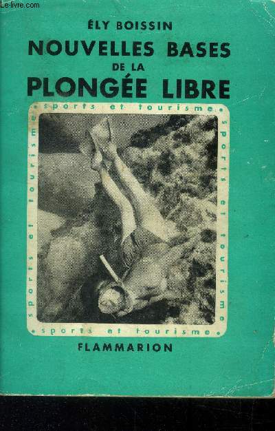 Nouvelles bases de la plonge libre