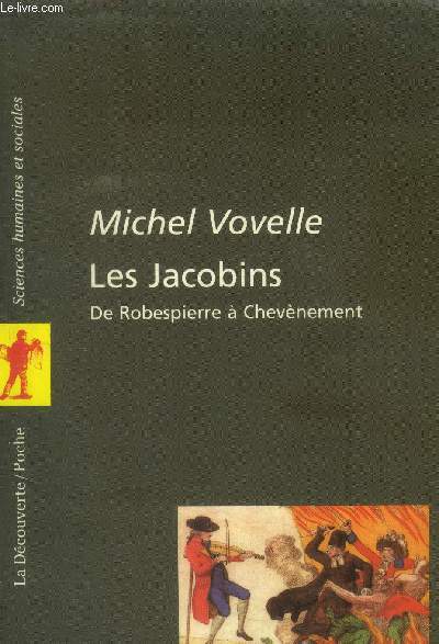 Les Jacobins, de Robespierre  Chevnement