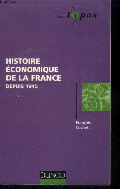 Histoire conomique de la France depuis 1945