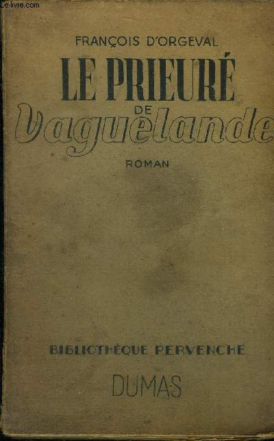 Le prieur de vaguelande, collection 