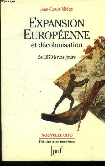 Expansion europenne et dcolonisation de 1870  nos jours