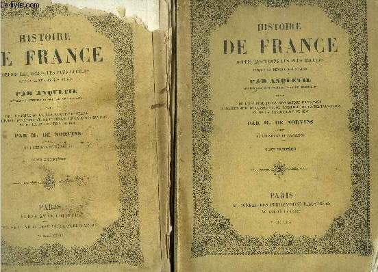 Histoire de France depuis les temps les plus reculs jusqu' la rvolution de 1789 .Tome 2 et 3