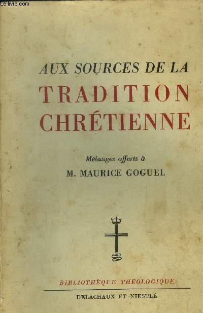 Aux sources de la tradition Chrtienne., Collection 