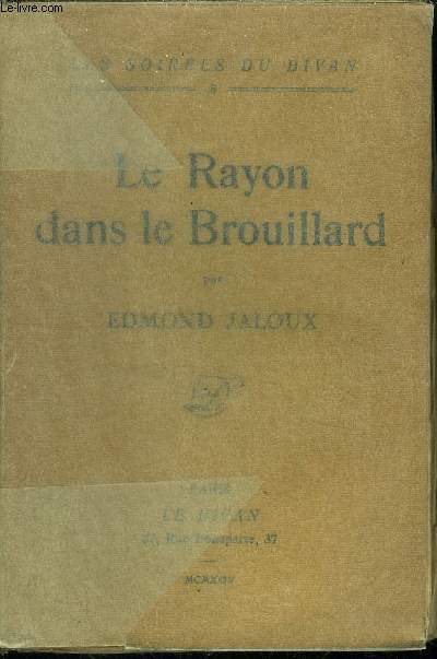 Le rayon dans le brouillard, Collection 