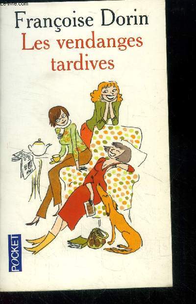 Les vendanges tardives