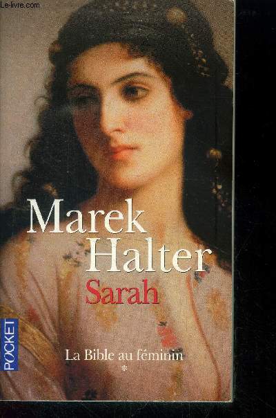 La Bible au fminin. Sarah