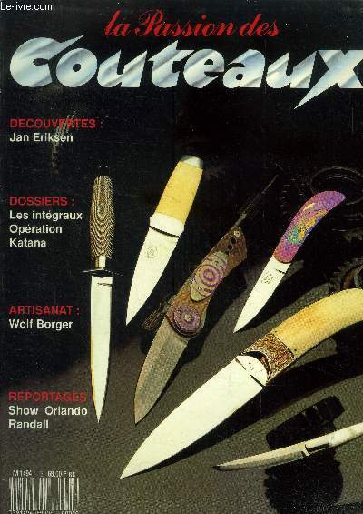 La passion des couteaux n5, novembre 89 : Jan Erikseb- Wolf Borger- Le couteau de poche- Le couteau en version intgrale- Shox d'Orlando