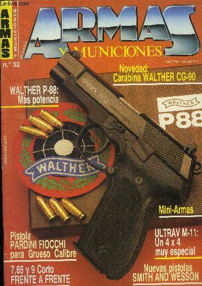 Armas y municiones n32 : Novedad carabina walther CG-90- walther p-88 mas potencia- Mini armas- Ultrav M-11 un 4x4 muy especial- Pistola pardini fiocchi para grueso calibre...