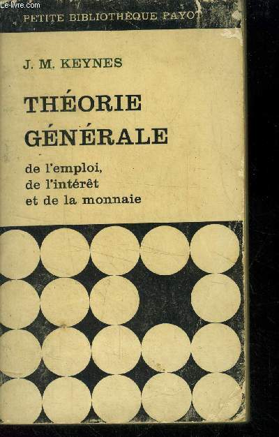 Thorie gnrale de l'emploi, de l'intrt et de la monnaie