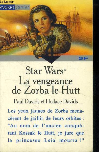 Star wars Tome 3: La vengeance de Zorba le Hutt