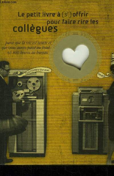 Le petit livre  (s')offrir poour faire rire les collgues