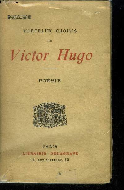 Morceaux choisis de Victor Hugo : Posie