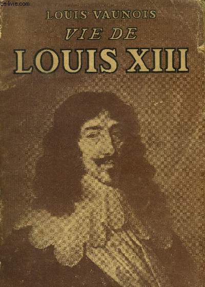Vies de Louis XIII
