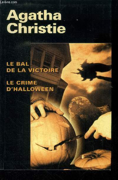 Le bal de la victoire/ Le crime d'Halloween