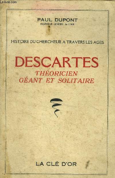 Descartes Thoricien gant et solitaire