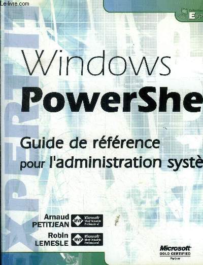 Windows PowerShell.Guide de référence pour l'administration système
