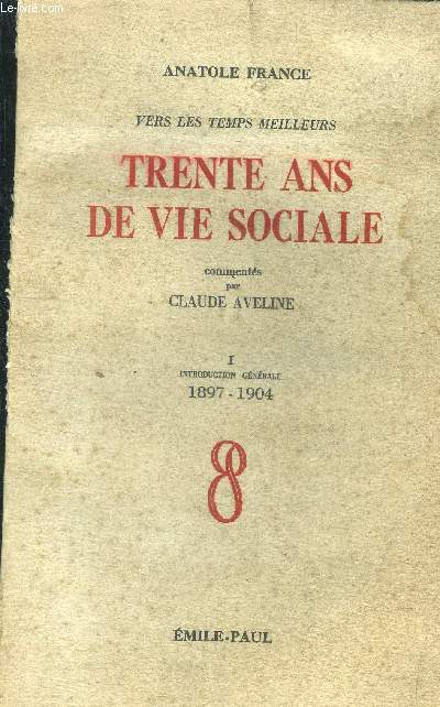 Trente ans de vie sociale Tome I introduction gnrale 1897-1904