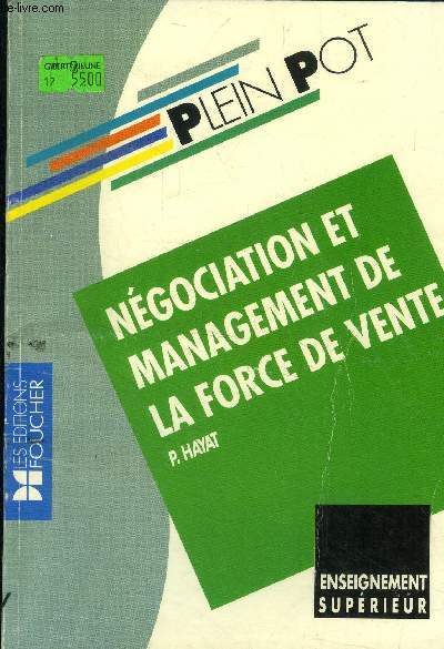 Ngociation et management de la force de vente.