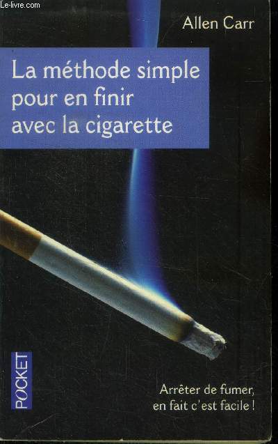 La Mthode simple pour en finir avec la cigarette