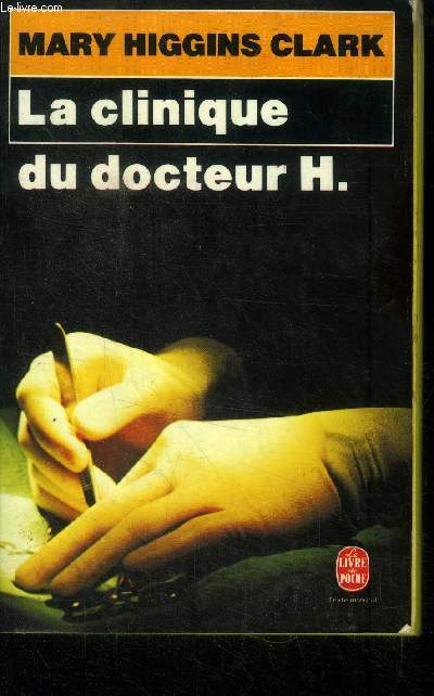 La clinique du docteur H.