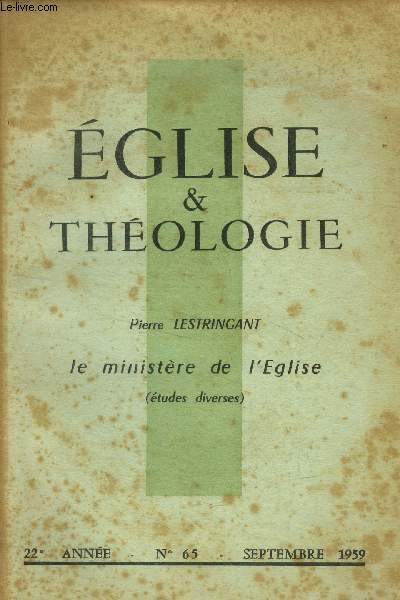 Eglise & thologie n65 septembre 1959 : le ministre de l'glise