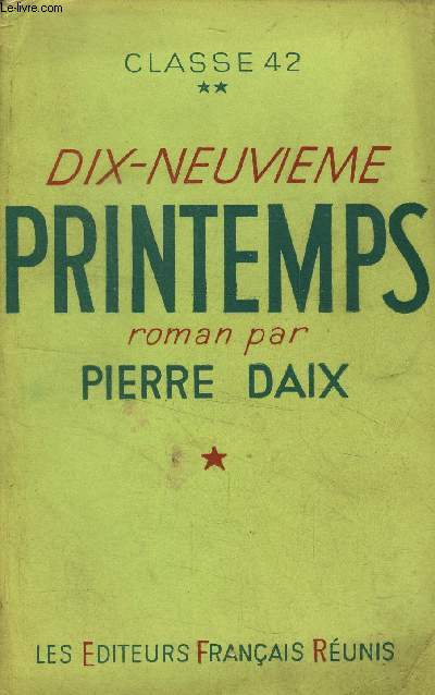 Dix-neuvime printemps,Collection 